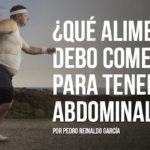 qué comer para mostrar abdominales